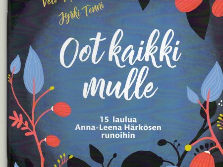 Oot kaikki mulle Online now