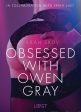 Obsessed with Owen Gray - erotic short story Online